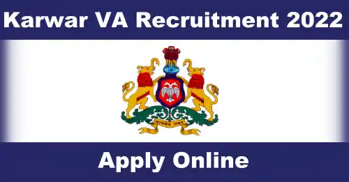 Uttara Kannada VA Recruitment 2022