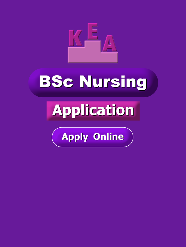 KEA Invited Online Application For BSc Nursing 2022 Admmision